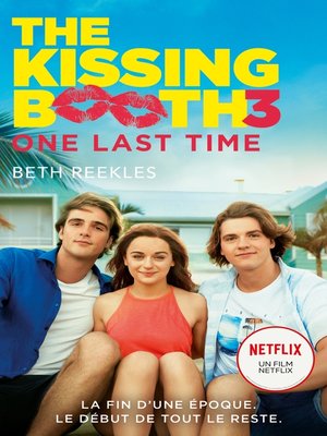 cover image of The Kissing Booth--tome 3